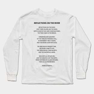 Reflections on the River Poem Long Sleeve T-Shirt